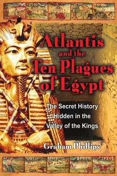 The Atlantis and the Ten Plagues of Egypt - Phillips, Graham