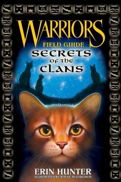 Warriors: Secrets of the Clans Warriors: Secrets of the Clans