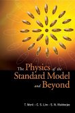 The Physics of the Standard Model and Beyond