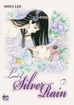 Land of Silver Rain Volume 1 - Lee, Mira