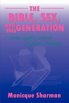The Bible, Sex, and this Generation