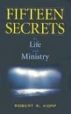 Fifteen Secrets for Life and Ministry