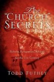The &quote;Church&quote; Secrets