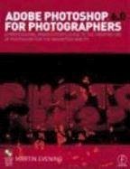 Adobe Photoshop 6.0 for Photographers: A professional image editor's guide to the creative use of Photoshop for the Mac and PC Adobe Photoshop 6.0 for Photographers: A professional image editor's guide to the creative use of Photoshop for the Mac and PC