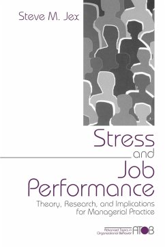 Stress and Job Performance - Jex, Steve M.