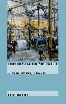 Industrialisation and Society - Hopkins