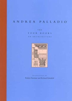 The Four Books on Architecture - Palladio, Andrea (Architect)
