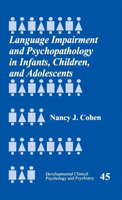 Language Impairment and Psychopathology in Infants, Children, and Adolescents - Cohen, Nancy J.