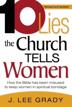 Ten Lies the Church Tells Women - Grady, J Lee