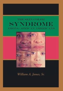 The Skin Color Syndrome Among African-Americans - James Sr., William A.