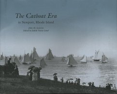 The Catboat Era - Leavens, John M; Judith Navas Lund