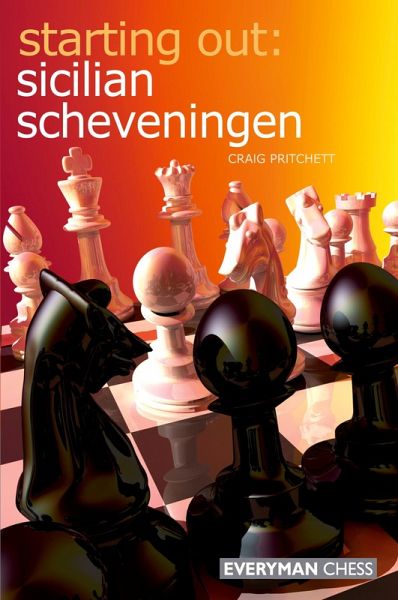 Sicilian Scheveningen Sicilian Scheveningen