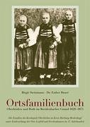 Ortsfamilienbuch Oberhörlen und Roth im Breidenbacher Grund 1629-1875 - Steinmann, Birgit; Bauer, Esther