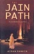 The Jain Path - Rankin, Aidan