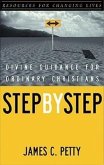 Step by Step: Divine Guidance for Ordinary Christians