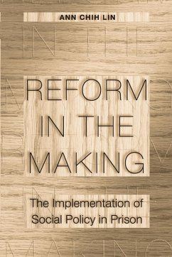 Reform in the Making - Lin, Ann Chih