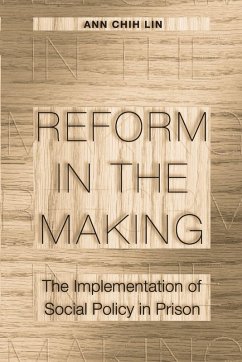 Reform in the Making - Lin, Ann Chih