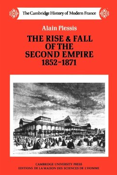 The Rise and Fall of the Second Empire, 1852-1871 - Plessis, Alain
