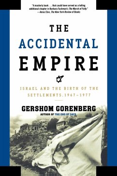 The Accidental Empire - Gorenberg, Gershom