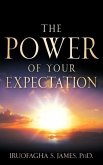 The Power of your Expectation