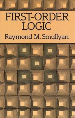 First-Order Logic - Smullyan, Raymond M