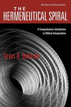 The Hermeneutical Spiral - Osborne, Grant R.