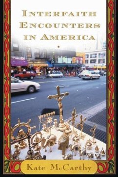 Interfaith Encounters in America - Mccarthy, Kate