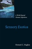 Sensory Exotica