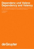 Dependenz und Valenz / Dependency and Valency. Teilband / Volume 1