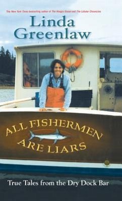 All Fishermen Are Liars - Greenlaw, Linda