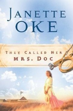 They Called Her Mrs. Doc. - Oke, Janette