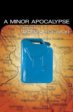 Minor Apocalypse - Konwicki, Tadeusz; Monwicki