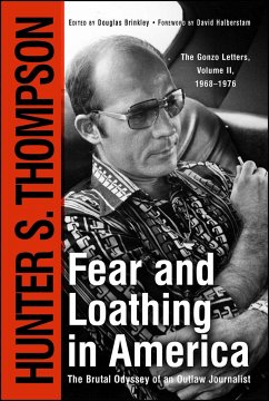 Fear and Loathing in America - Thompson, Hunter S.;Brinkley, Douglas
