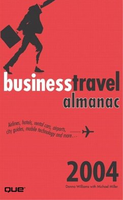 The Business Travel Almanac - Williams, Donna; Miller, Michael