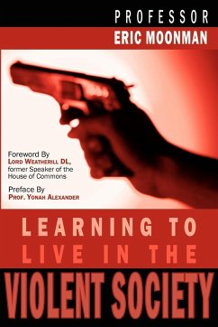 Learning to Live in the Violent Society