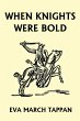 When Knights Were Bold (Yesterday's... - Bild 1