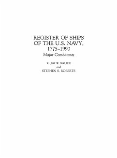 Register of Ships of the U.S. Navy, 1775-1990 - Bauer, K.; Roberts, Stephen