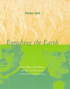 Enriching the Earth - Smil, Vaclav (Distinguished Professor Emeritus, University of Manito