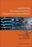 Logic-Timing Simulation and the Degradation Delay Model