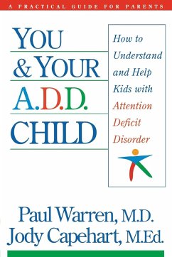 You and Your A.D.D. Child - Capehart, Jody M. Ed.; Warren, Paul