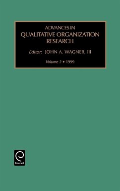 Advances in Qualitative Organization Research - Wagner III, J.A. (ed.)