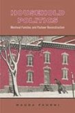 Household Politics: Montreal Families and Postwar Reconstruction
