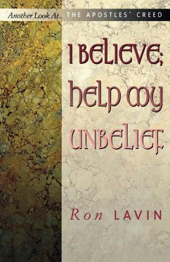 I Believe; Help My Unbelief - Lavin, Ron