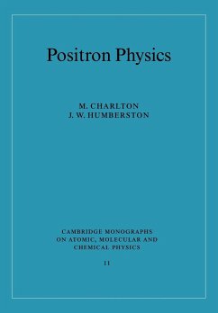 Positron Physics - Charlton, M.; Humberston, J. W.