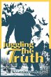 Juggling the Truth - Bild 1