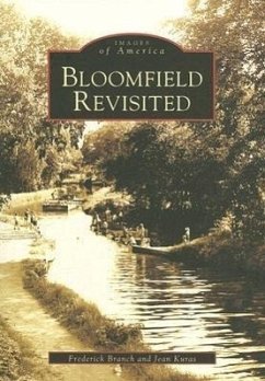 Bloomfield Revisited - Branch, Frederick; Kuras, Jean
