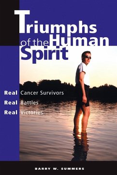 Triumphs of the Human Spirit - Summers, Barry W.