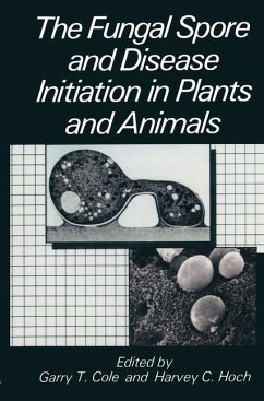 The Fungal Spore and Disease Initiation in Plants and Animals - Cole, G.T. / Hoch, H.C. (Hgg.)