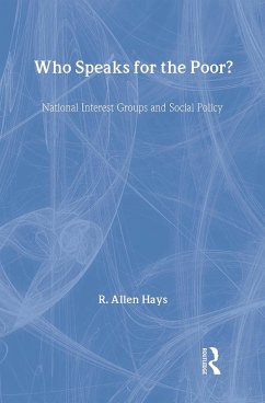 Who Speaks for the Poor? - Hays, Richard A