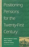 Positioning Pensions for the Twenty-